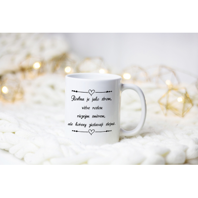 Keramický HRNEK Rodina je jako strom větve rostou různým směrem, ale kořeny zůstávají stejné 300ml